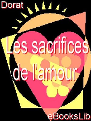 cover image of Les sacrifices de l'amour